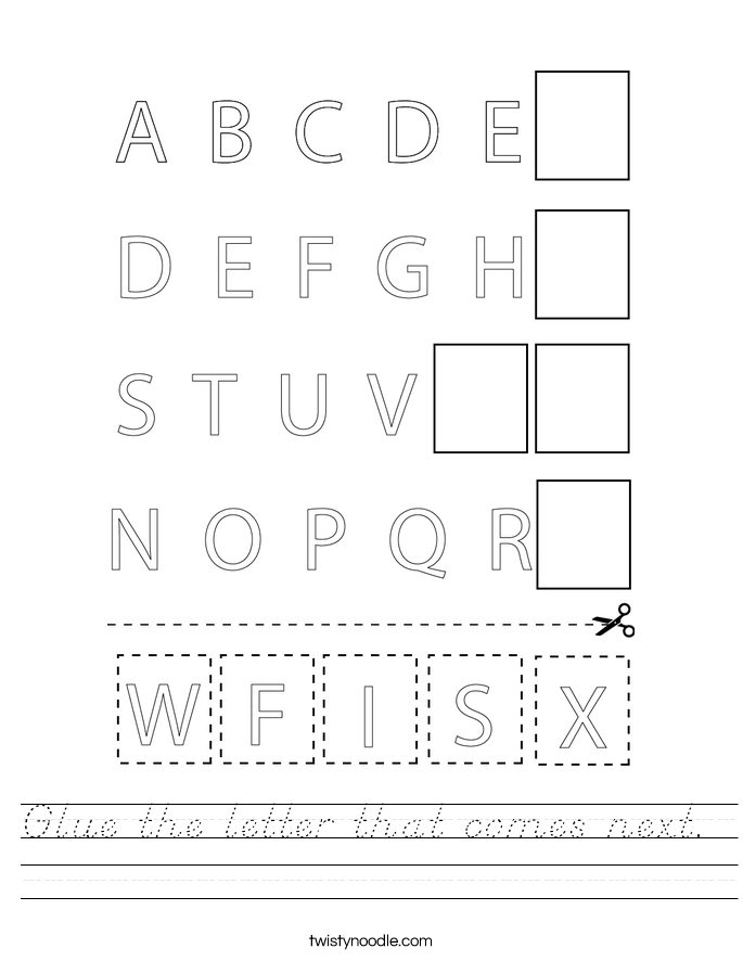 Glue the letter that comes next.  Worksheet