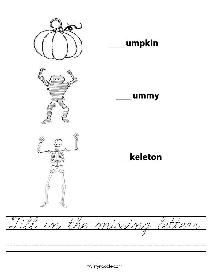 Fill in the missing letters. Worksheet