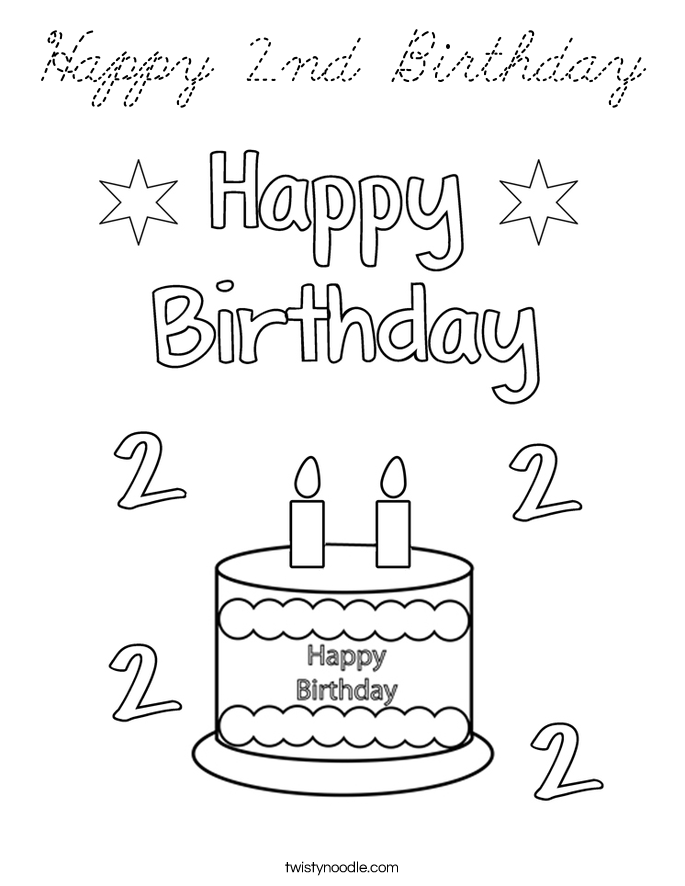 Happy 2nd Birthday Coloring Page Cursive Twisty Noodle Happy 2nd Birthday Coloring Page Cursive Twisty Noodle