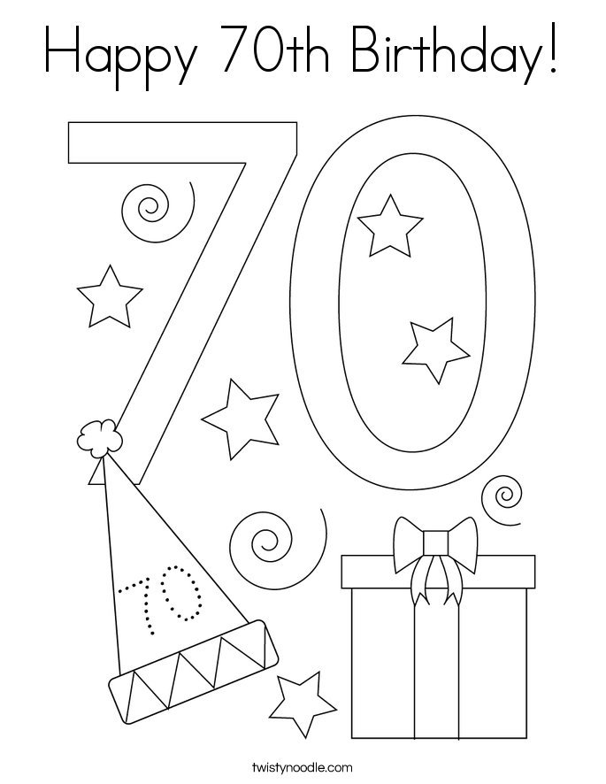 Download Happy 70th Birthday Coloring Page - Twisty Noodle