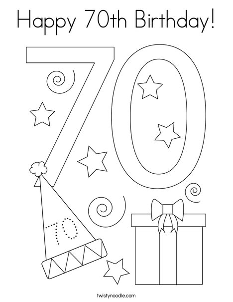 Happy 70th Birthday Coloring Page Twisty Noodle