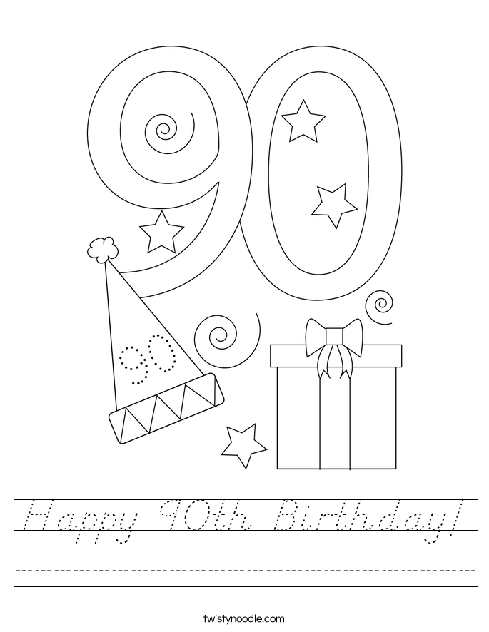 Happy 90th Birthday Worksheet - D'Nealian - Twisty Noodle