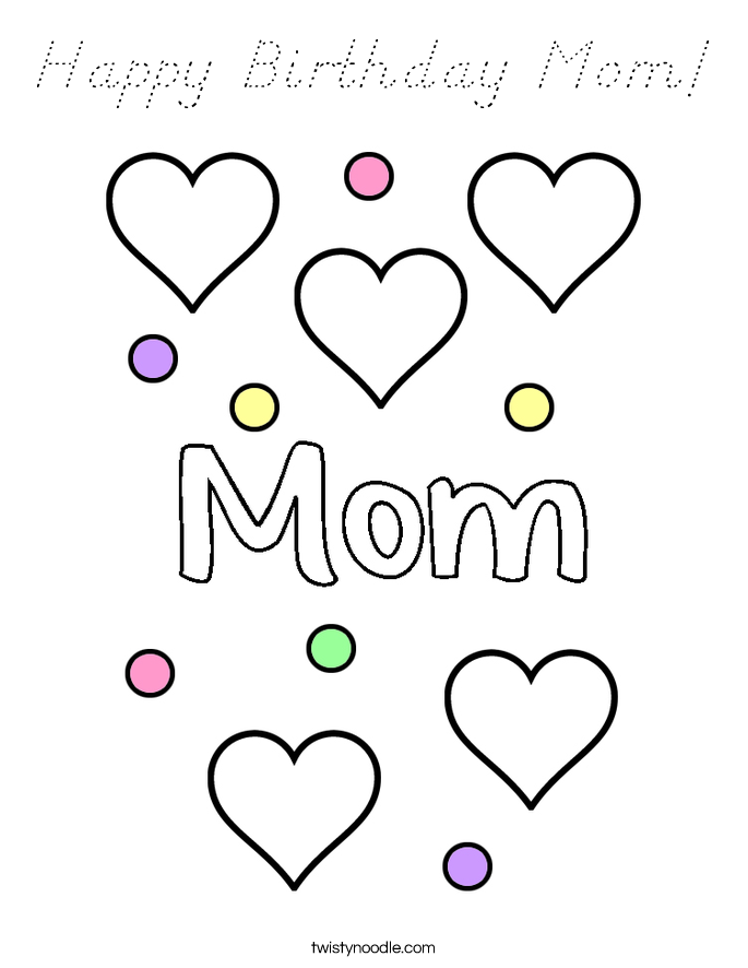 Happy Birthday Mom! Coloring Page