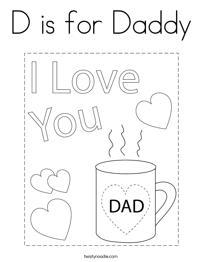 D is for Daddy Coloring Page