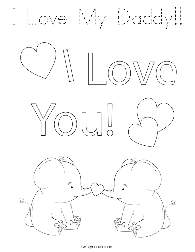 I Love My Daddy!! Coloring Page