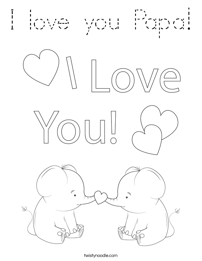 I love you Papa! Coloring Page