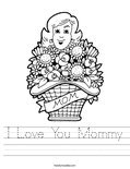 I Love You Mommy Worksheet