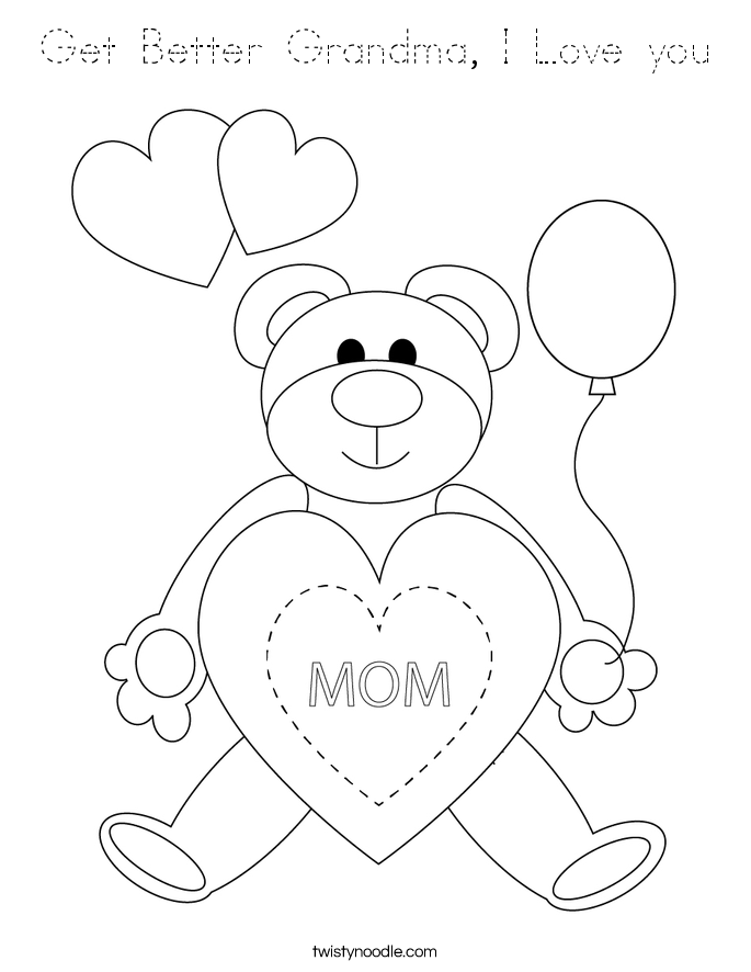 Download Get Better Grandma, I Love you Coloring Page - Tracing ...