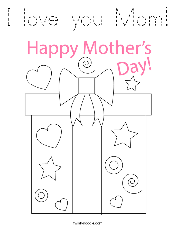 I love you Mom! Coloring Page