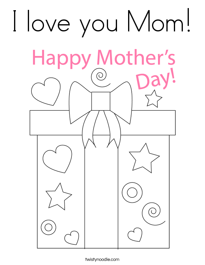 I love you Mom! Coloring Page