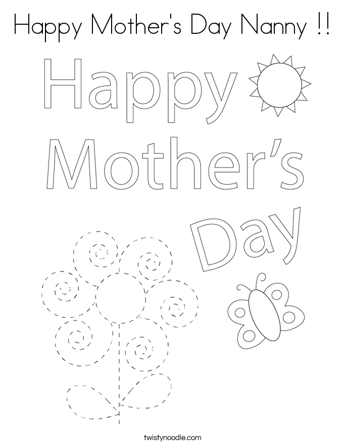 Happy Mother's Day Nanny !! Coloring Page