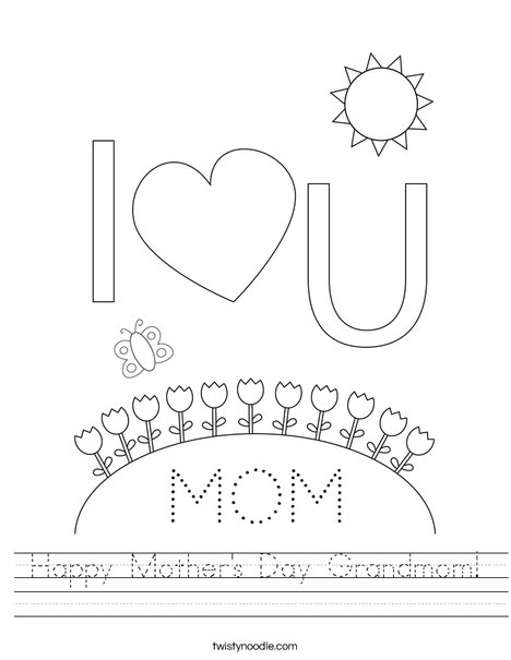 Happy Mothers Day Grandmom Worksheet Twisty Noodle