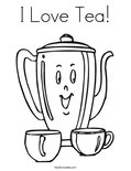 I Love Tea! Coloring Page