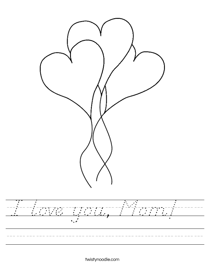 I love you, Mom!   Worksheet