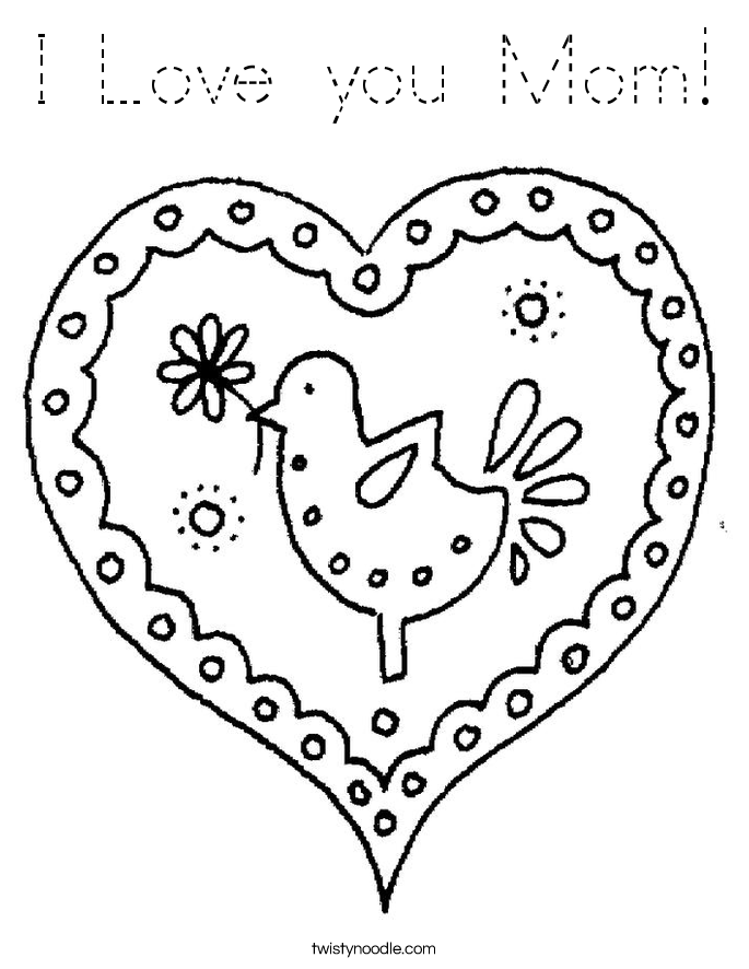 I Love you Mom! Coloring Page