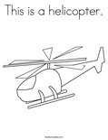 This is a helicopter. Coloring Page