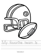 My favorite team is  Handwriting Sheet