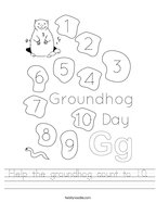 Help the groundhog count to 10 Handwriting Sheet