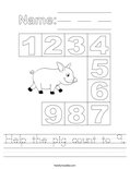 Help the pig count to 9. Worksheet