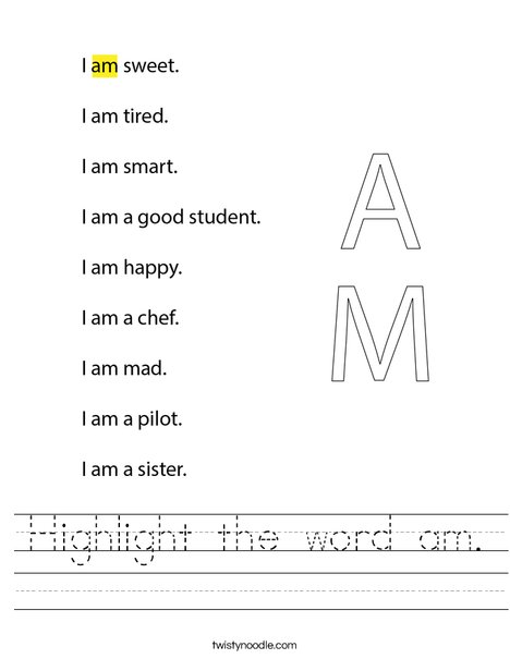 Highlight the word am. Worksheet
