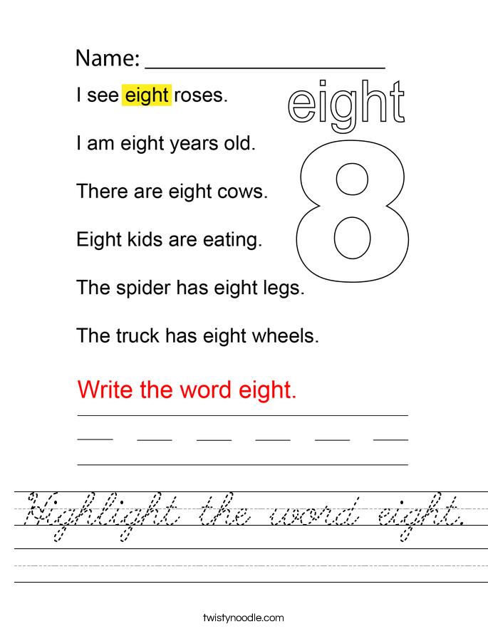 Highlight the word eight. Worksheet