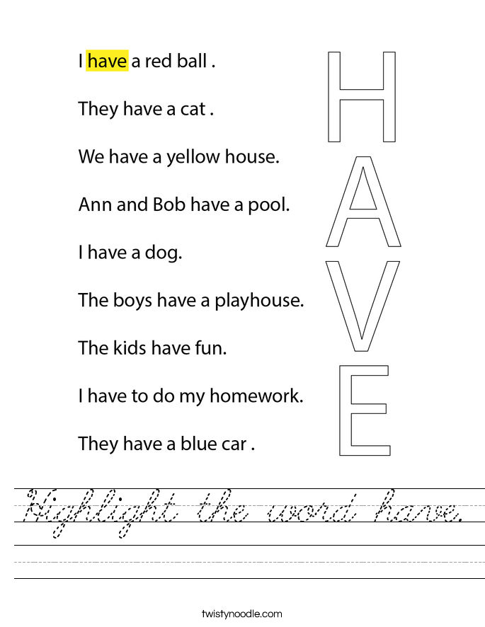Highlight the word have. Worksheet