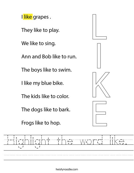 Highlight the word like. Worksheet