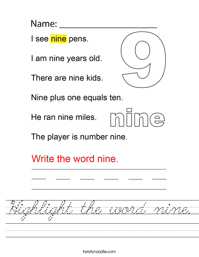 Highlight the word nine. Worksheet