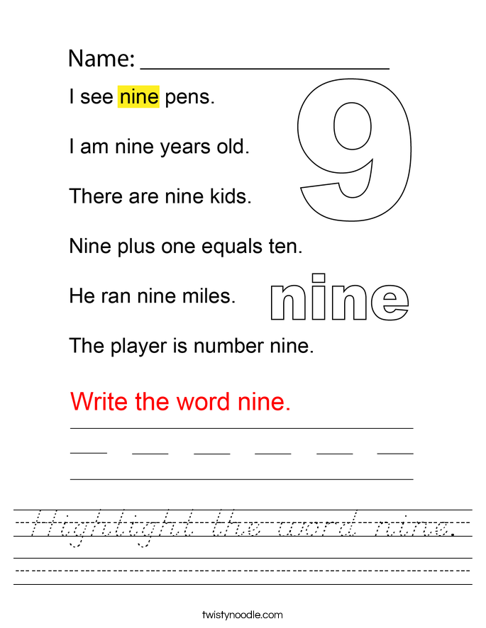 Highlight the word nine. Worksheet