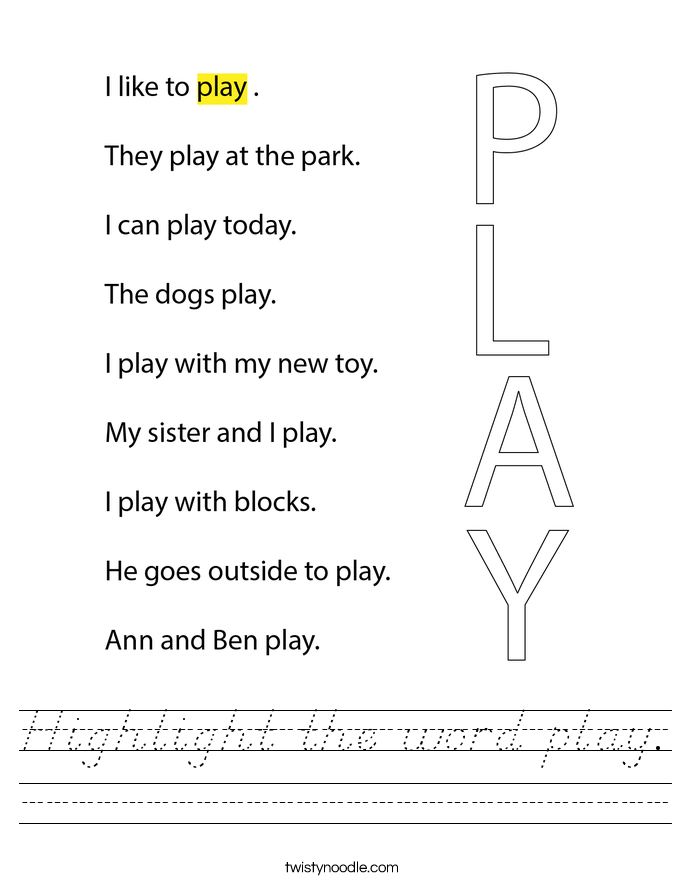 Highlight the word play. Worksheet