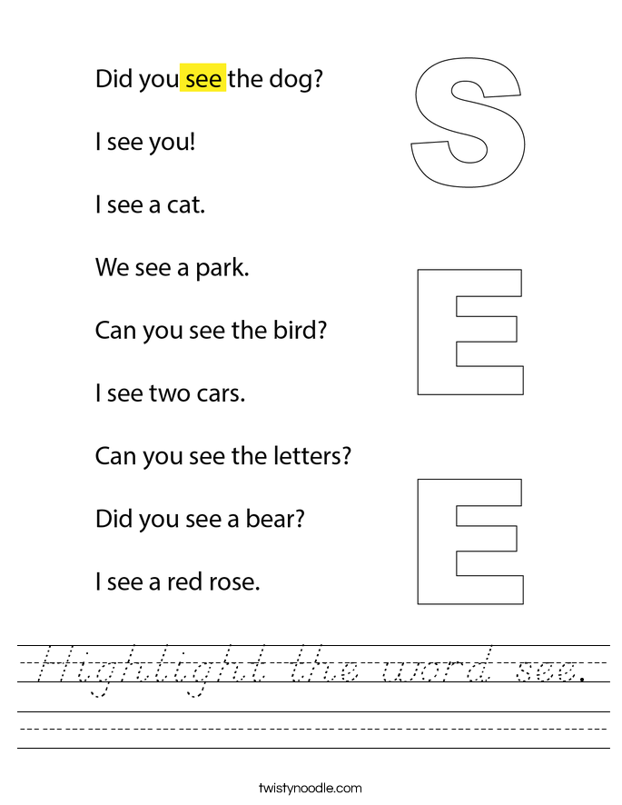Highlight the word see. Worksheet