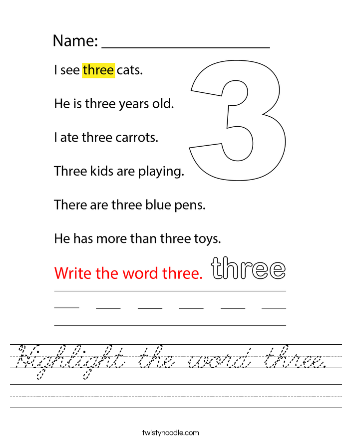 Highlight the word three. Worksheet