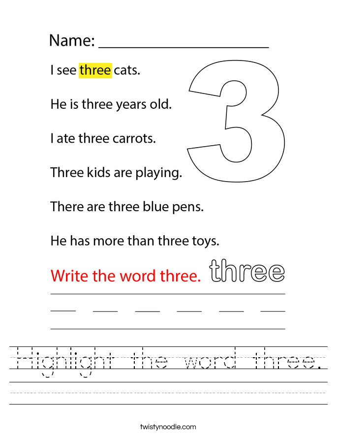Highlight the word three. Worksheet