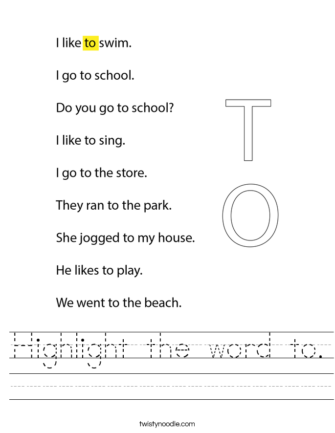 Highlight the word to. Worksheet