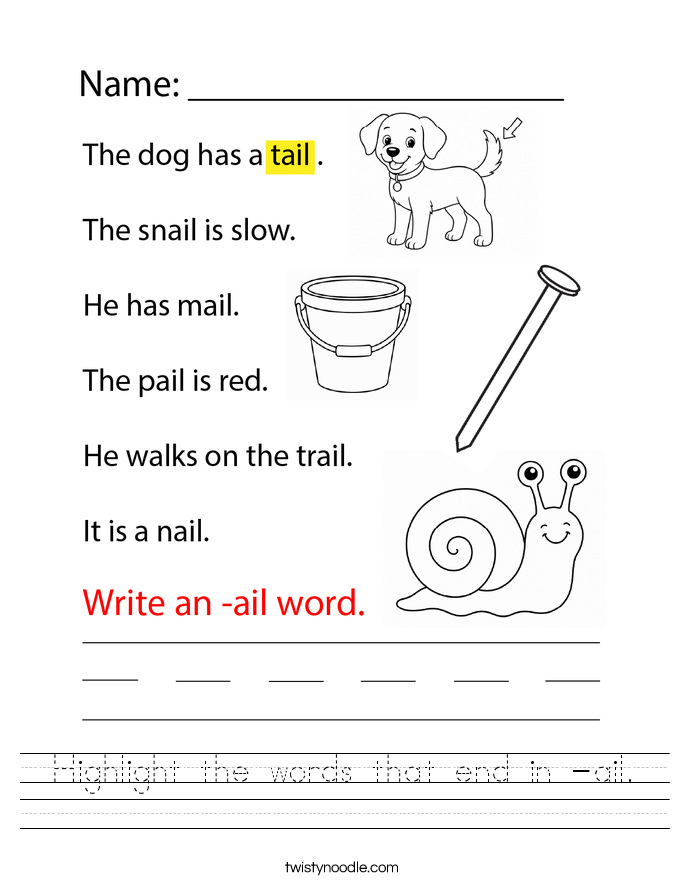 Highlight the words that end in -ail. Worksheet