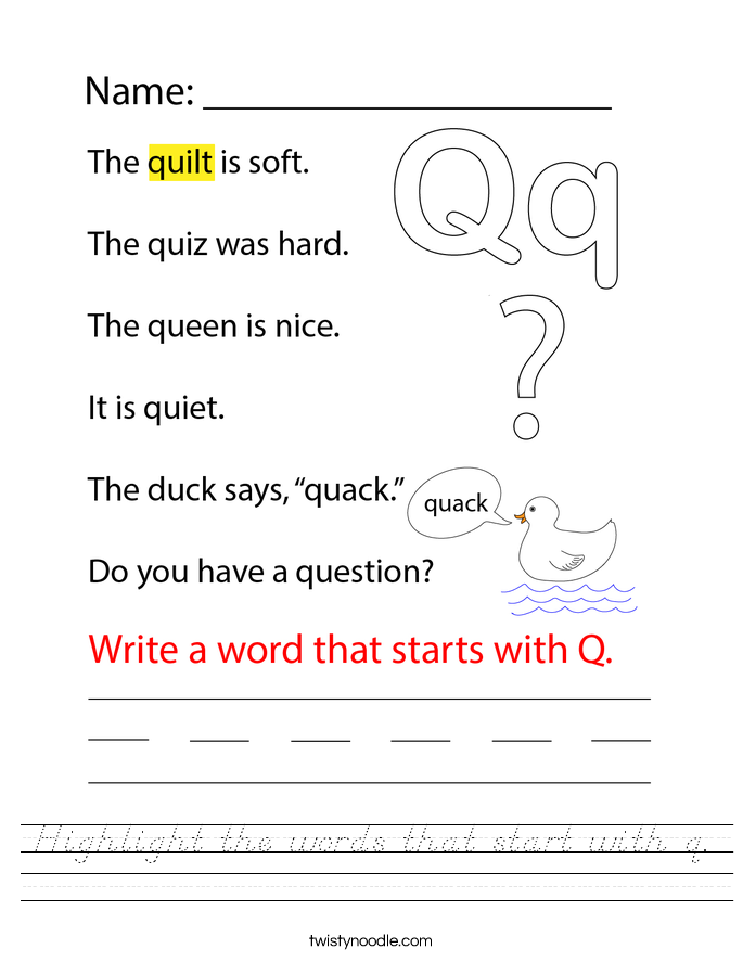 Highlight the words that start with q. Worksheet
