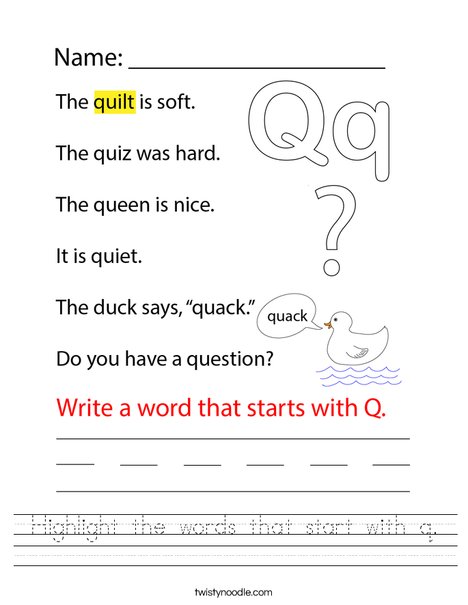 Highlight the words that start with q. Worksheet