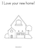 I Love your new home!Coloring Page