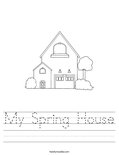 My Spring House Worksheet