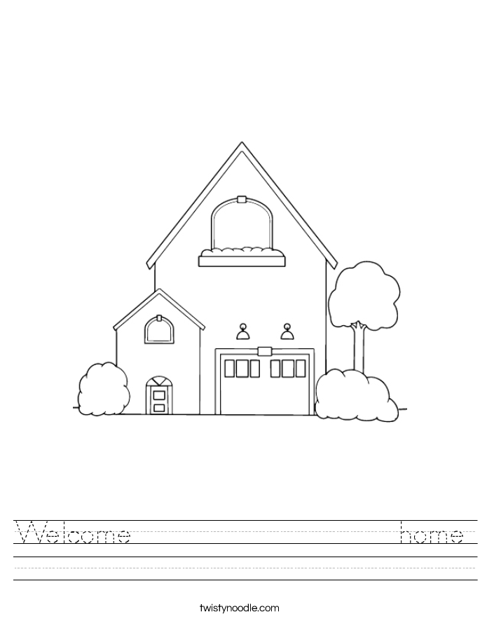 Welcome                   home Worksheet