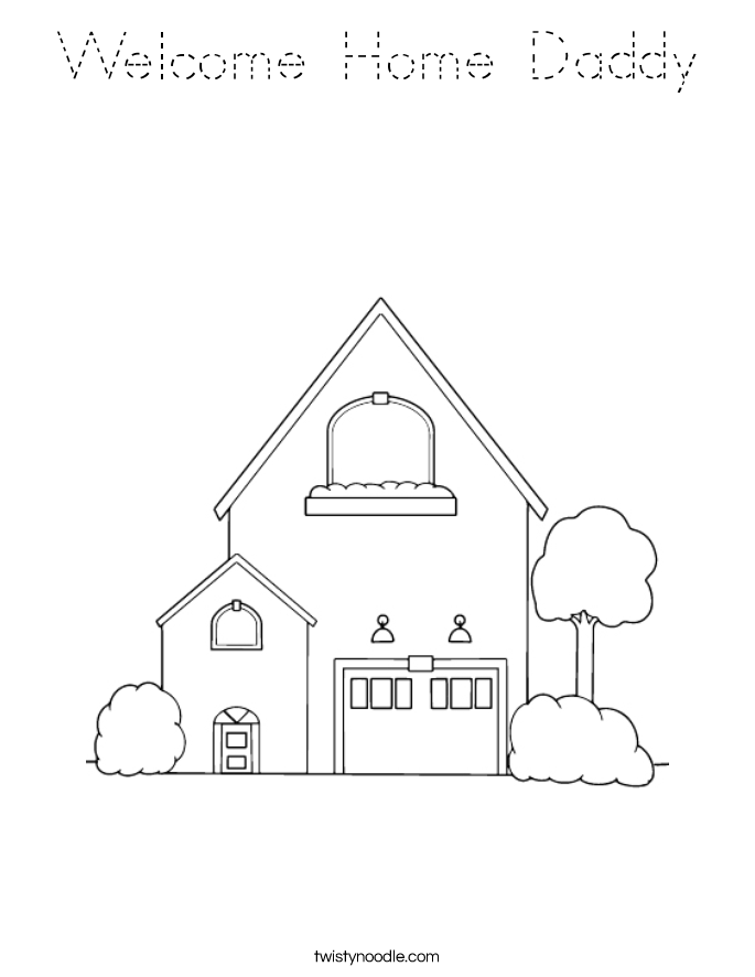 Welcome Home Daddy Coloring Page