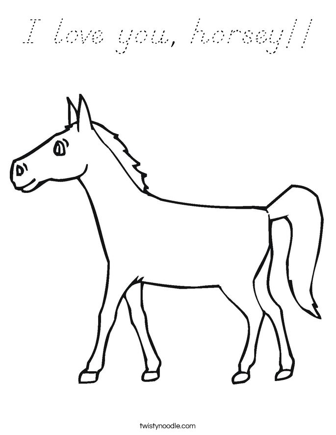 I love you, horsey!! Coloring Page