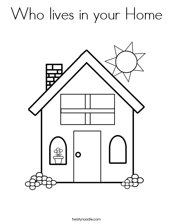 Who lives in your Home Coloring Page
