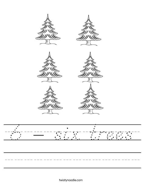 6 - six trees Worksheet - D'Nealian - Twisty Noodle