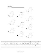 How many groundhogs Handwriting Sheet