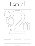I am 2! Coloring Page