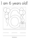 I am 6 years old Coloring Page