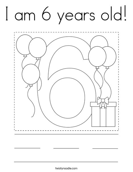 I am 6 years old! Coloring Page