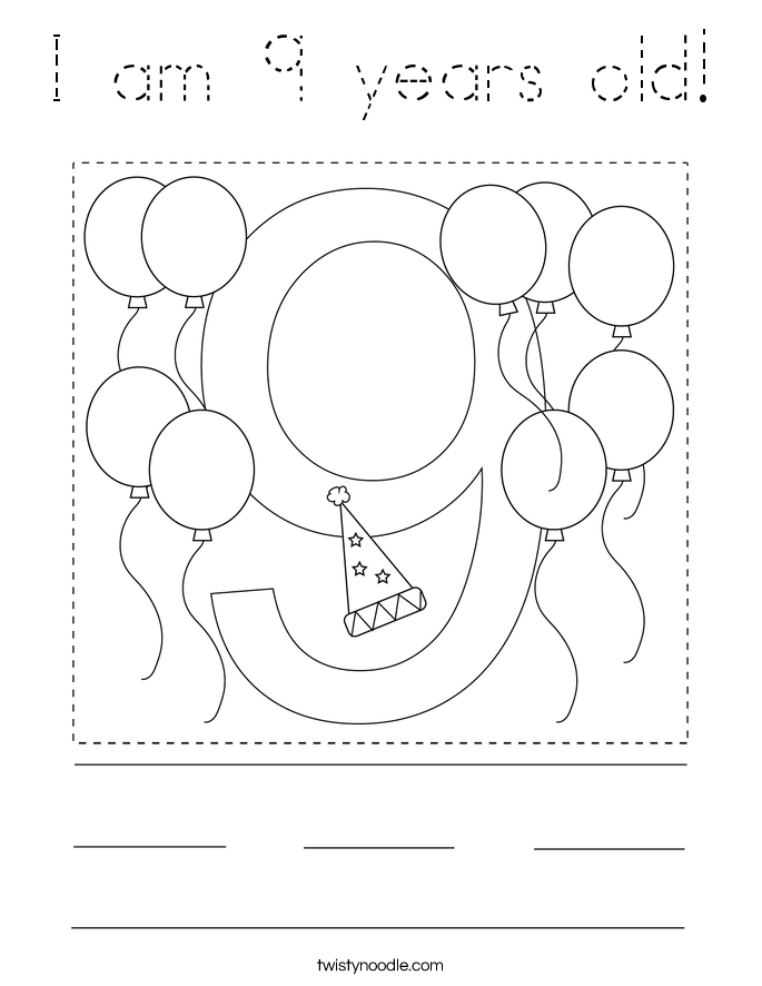 I am 9 years old! Coloring Page