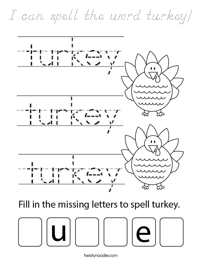 I can spell the word turkey! Coloring Page